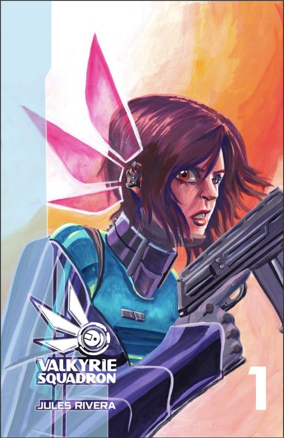 Radical escapism: The cover of artist Jules Rivera’s comic Valkyrie Squadron tells the action story of a team of intergalactic crime-fighters.  Art courtesy of Jules Rivera. 
