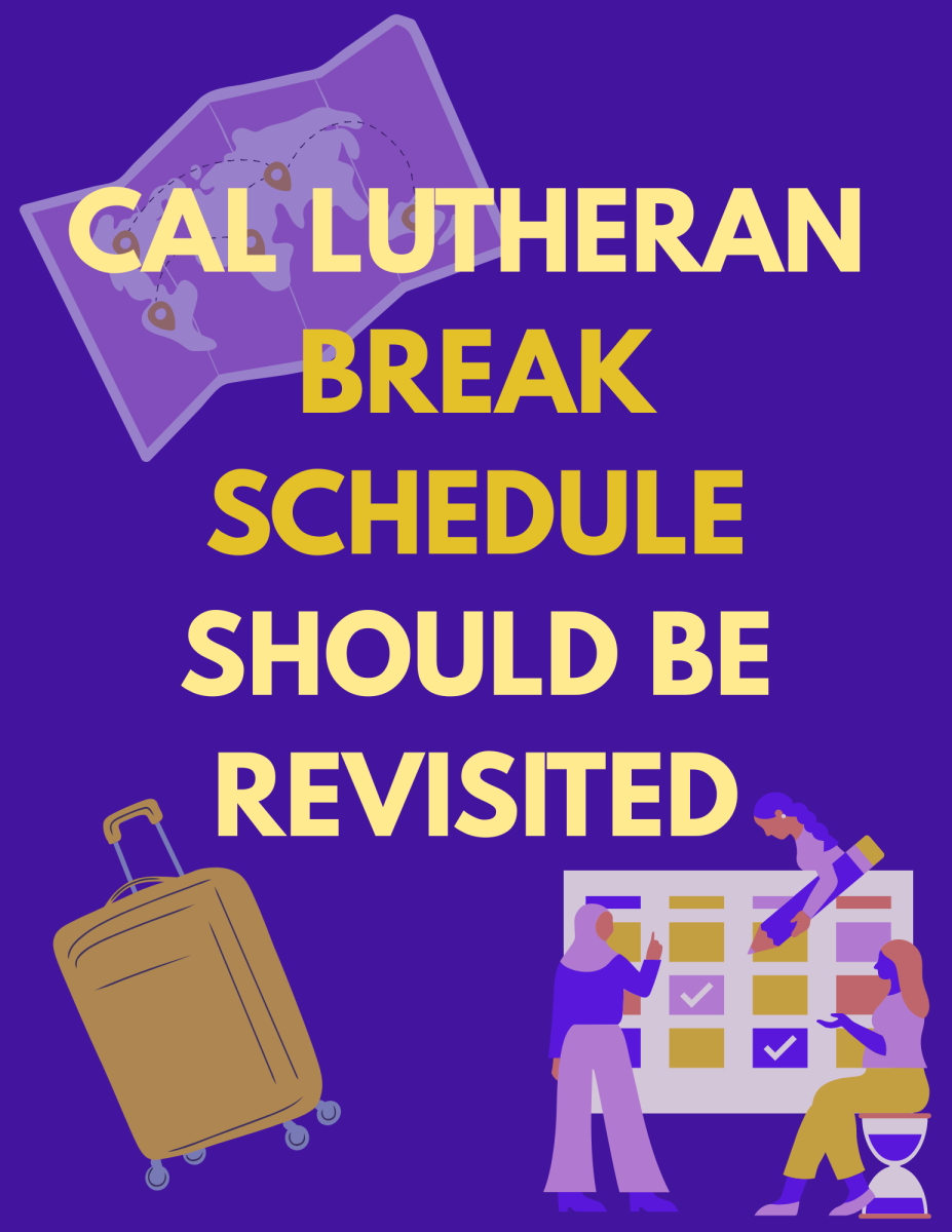 Cal Lutheran's Break Schedule Needs To Be Revisited